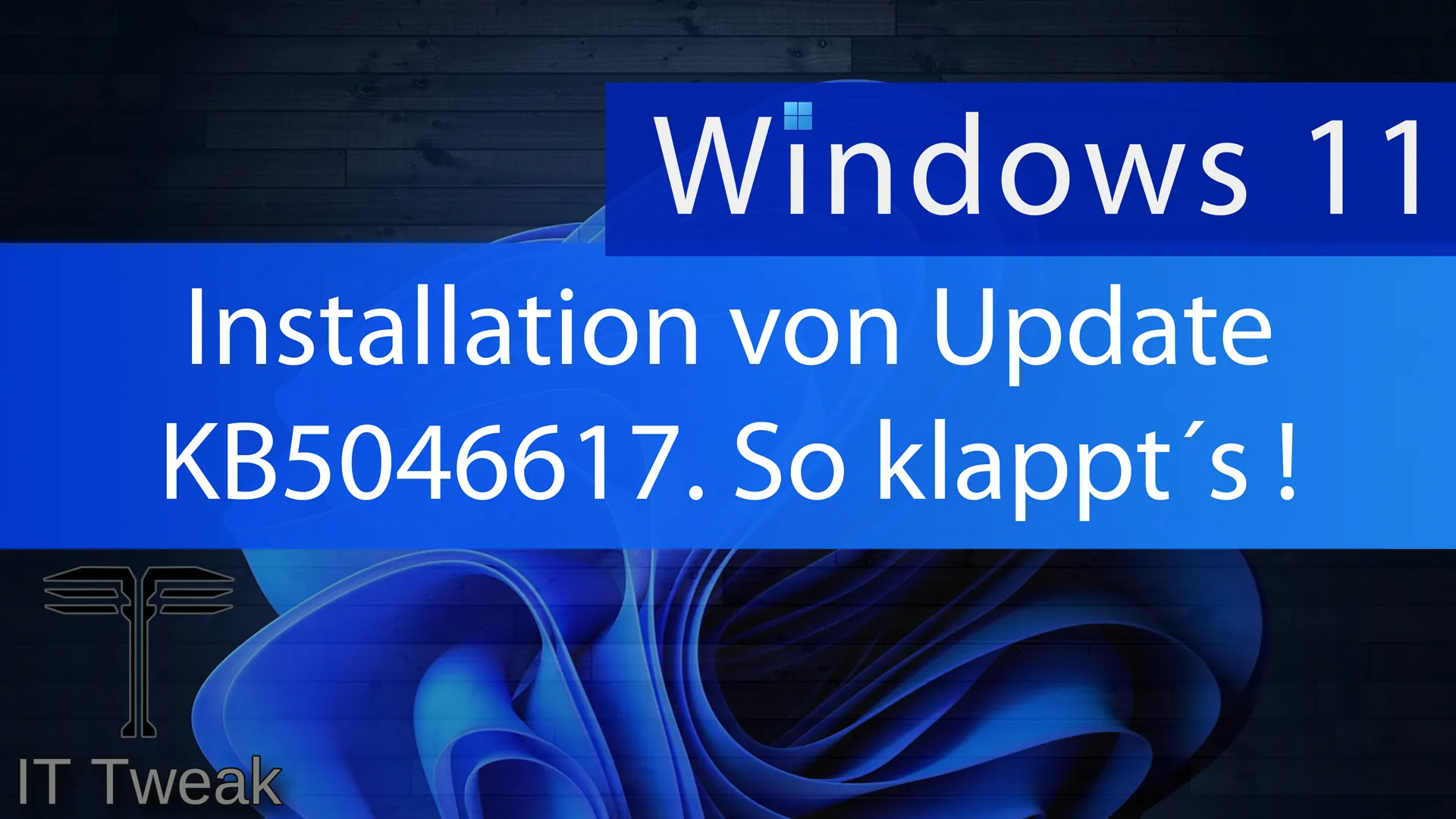 Mehr über den Artikel erfahren Windows 11 24H2 – Update KB5046617 Installation scheitert. So behebt ihr es selbst