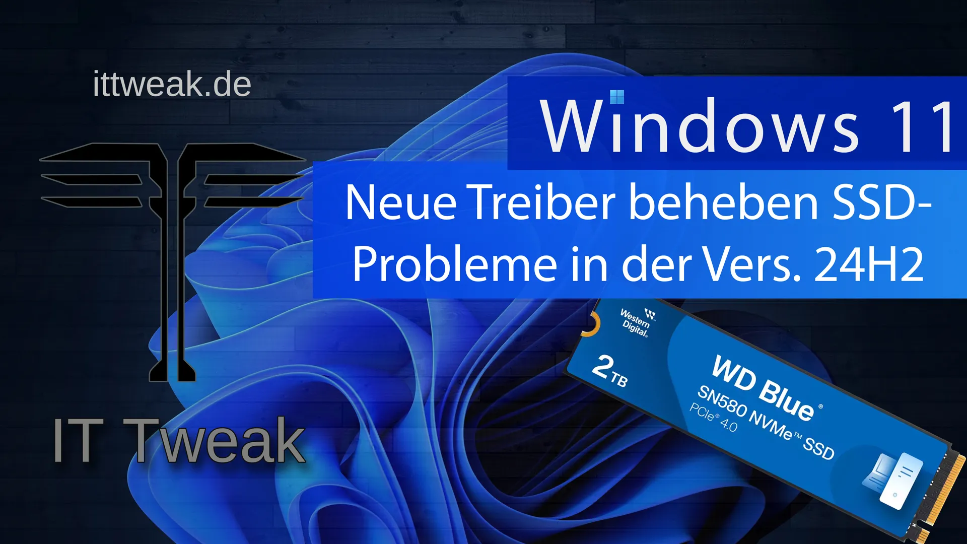 Mehr über den Artikel erfahren Windows 11 24H2 – SSD NVMe Bug – Neue Treiber beheben Probleme