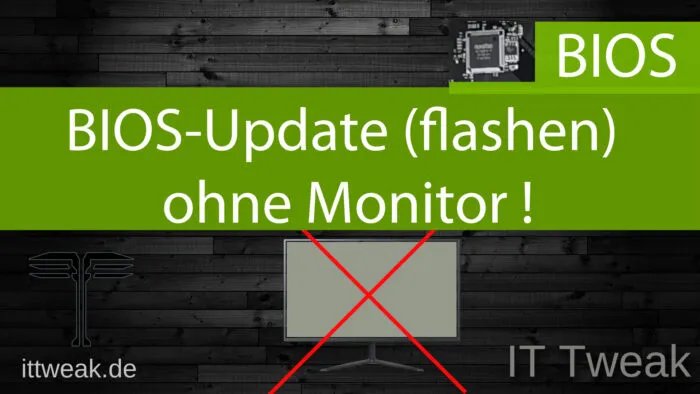 BIOS UEFI Update Monitor flashen