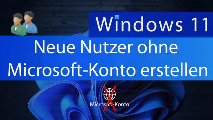 neue nutzer ohne microsoft-konto windows 11 10