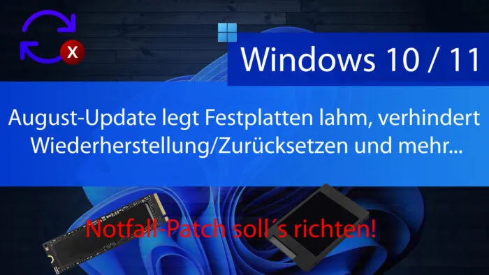 Windows 11 10 August Patch Update SSD NVMe Bug Fehler