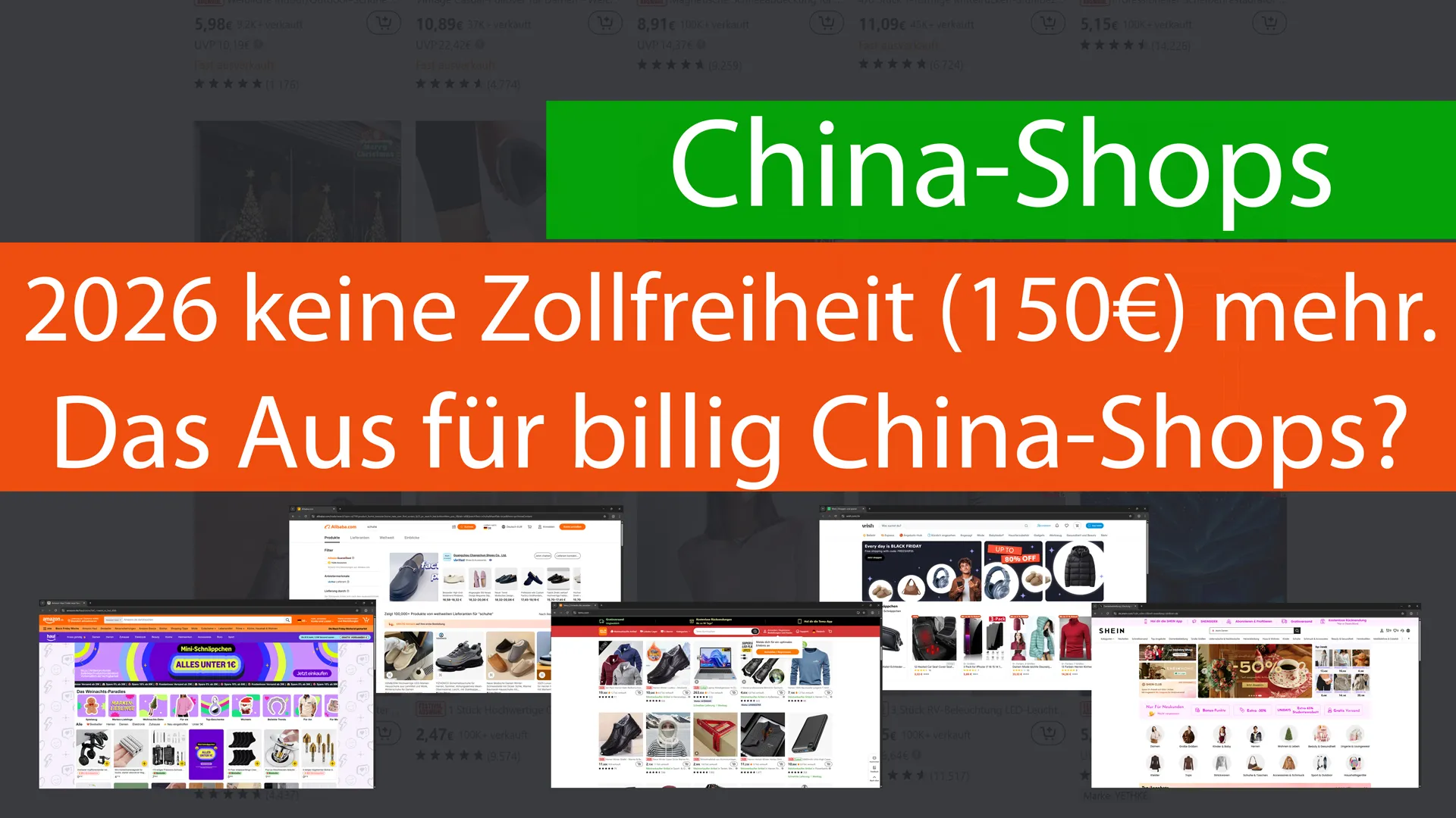 2026 keine Zollfreiheit mehr – Das Aus für China-Shops?