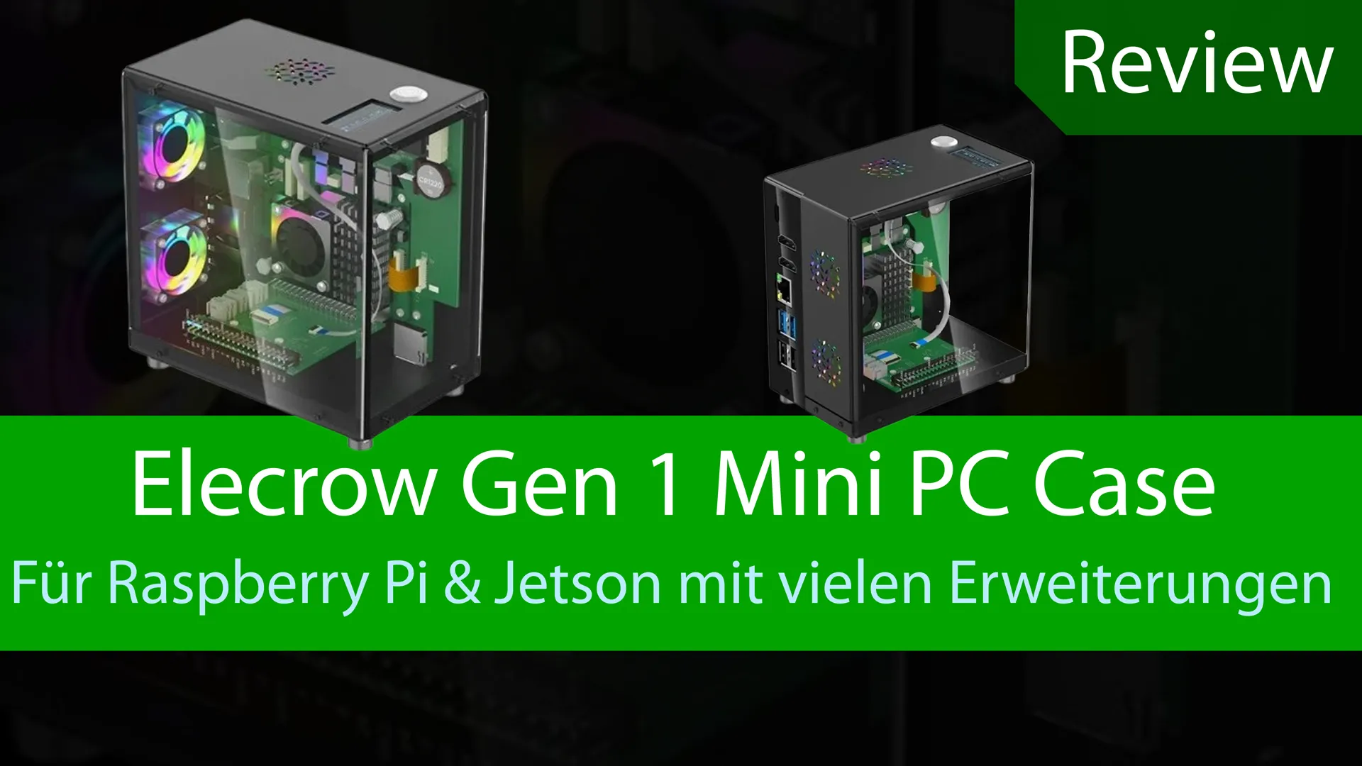 Review – Elecrow Pitower Gen 1 Mini PC Case mit etlichen extras ( nvme, hdmi, RGB-Lüfter…)