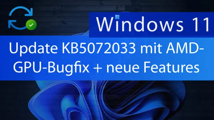kb5072033 windows 11 bugfix amd gpu features funktionen neu 25h2