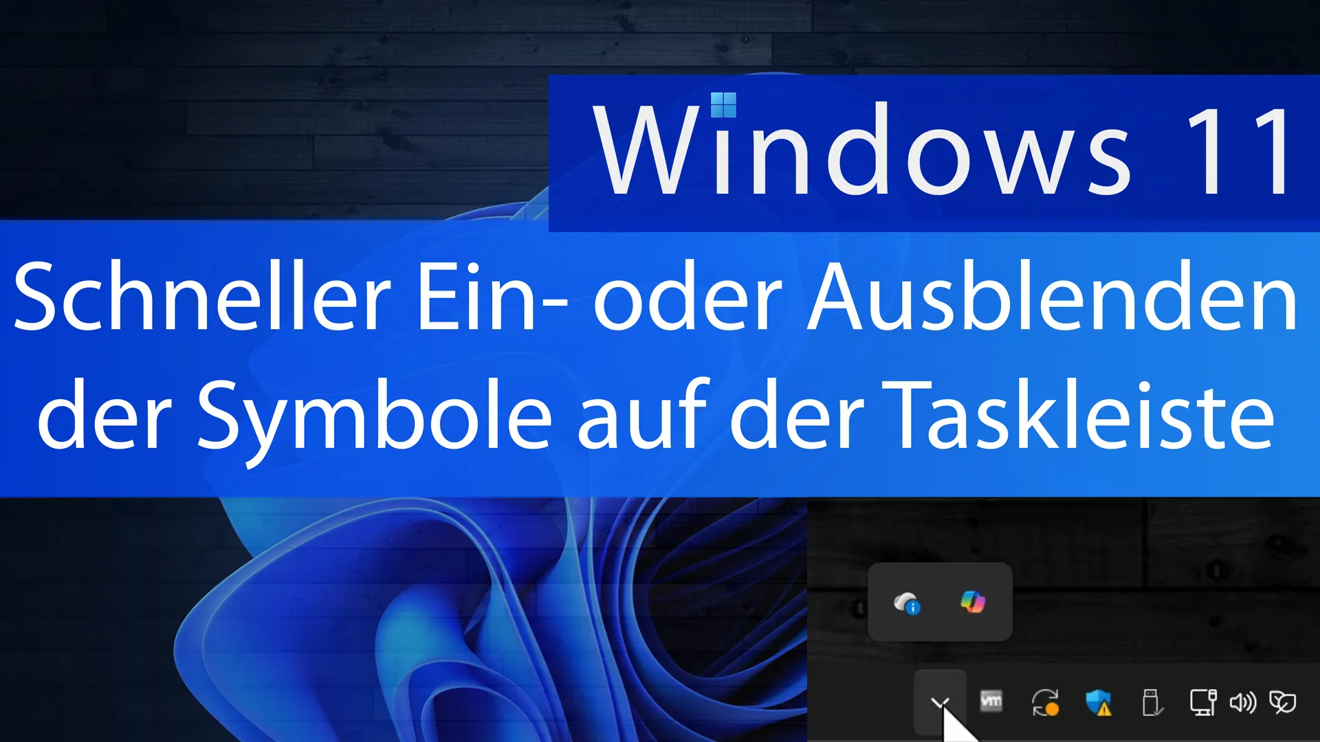 Windows 11 – Hintergrund-Apps und Programme auf der Taskleiste einfacher Ein- oder Ausblenden