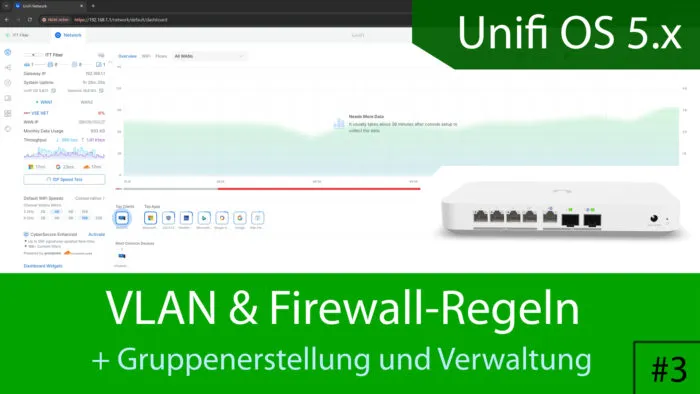 unifi os 5 vlan firewall regeln gruppen