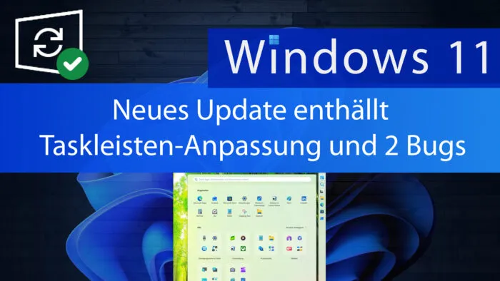 windows 11 update taskleiste bugs