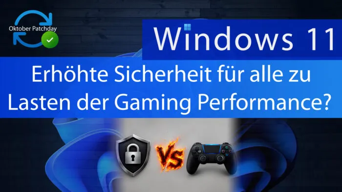 windows 11 speicherintegrität gaming performance